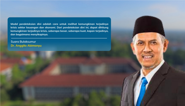 Pendeteksian Dini Krisis Ekonomi Indonesia, Seberapa Akurat?